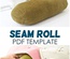 Seam Roll Template