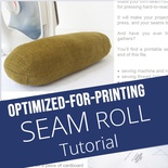 Seam Roll - Printable Tutorial PDF