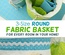 Round Fabric Basket In 3 Sizes